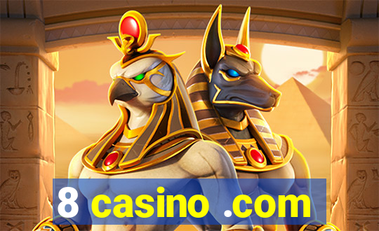 8 casino .com