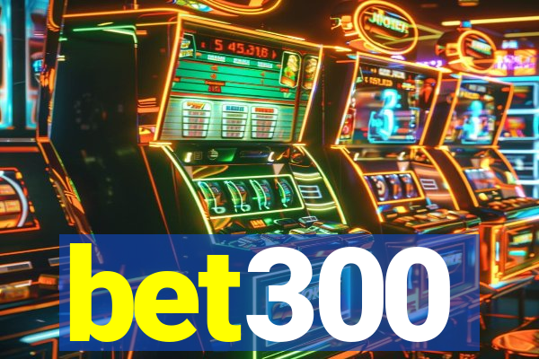 bet300