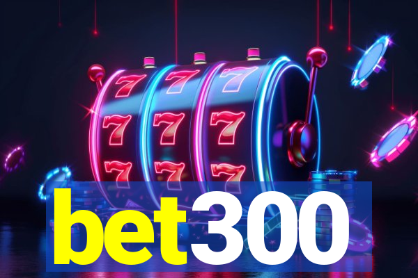 bet300