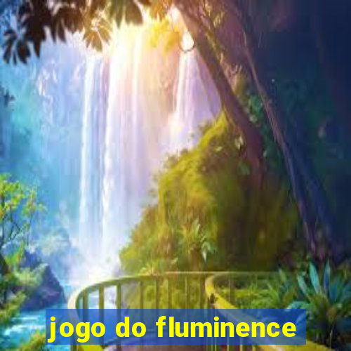 jogo do fluminence