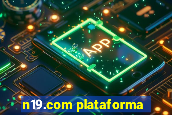 n19.com plataforma