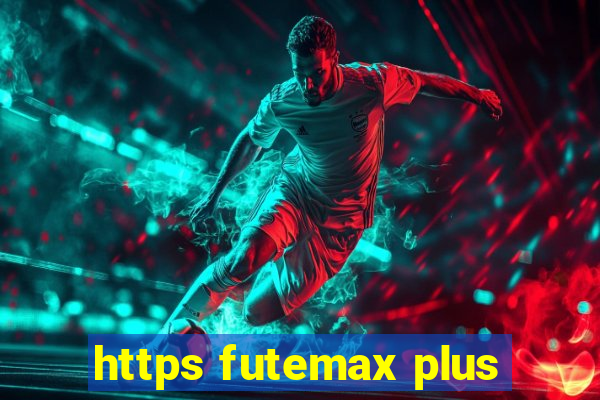 https futemax plus