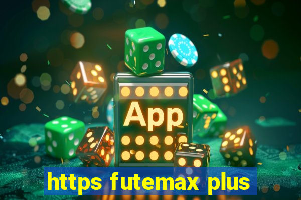 https futemax plus