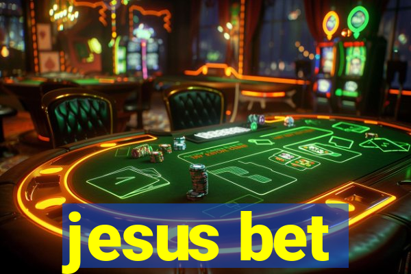 jesus bet