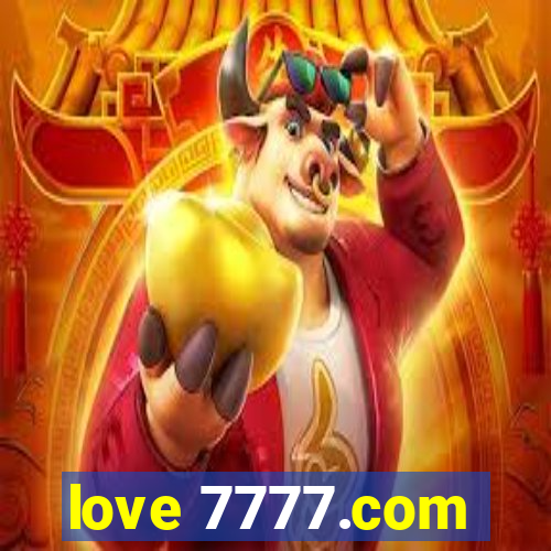 love 7777.com