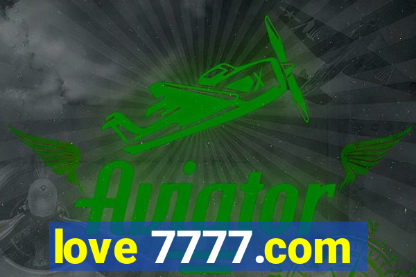 love 7777.com