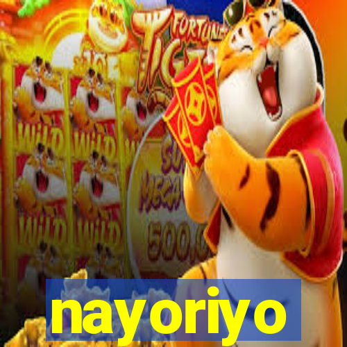 nayoriyo