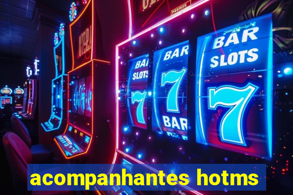 acompanhantes hotms