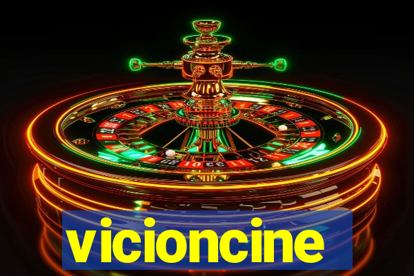 vicioncine