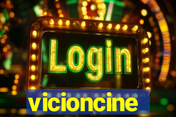 vicioncine