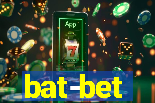 bat-bet