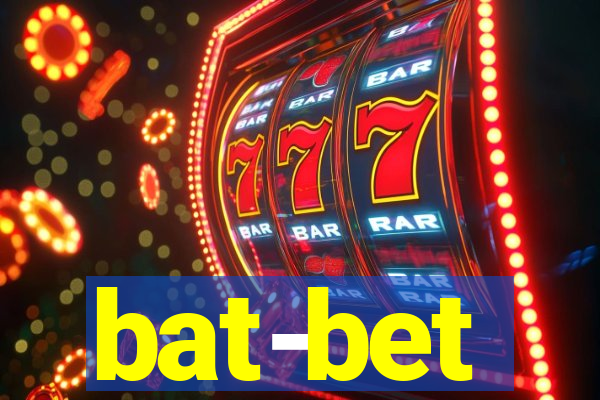 bat-bet