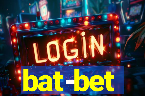 bat-bet