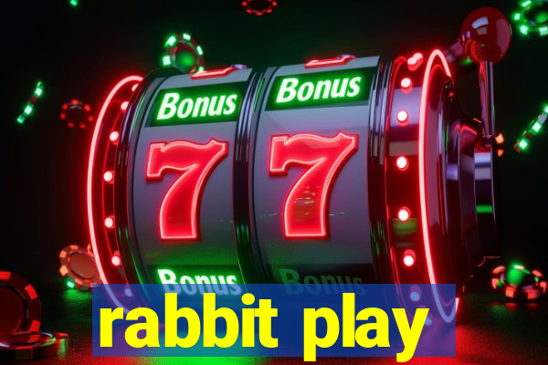 rabbit play