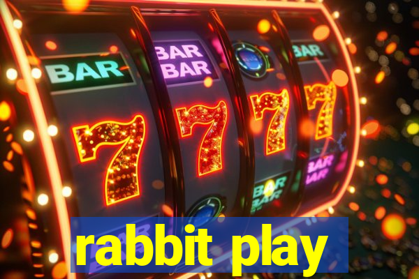 rabbit play