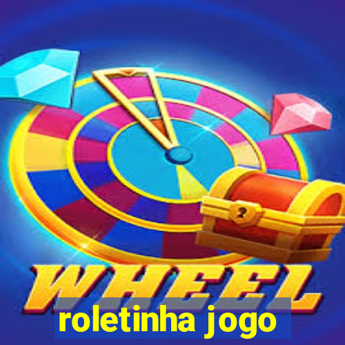 roletinha jogo