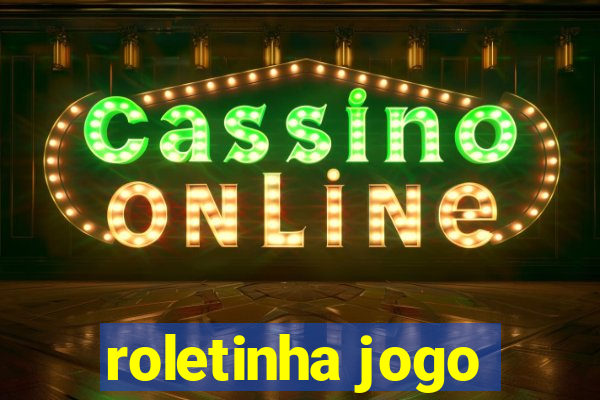 roletinha jogo