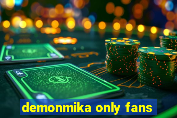 demonmika only fans