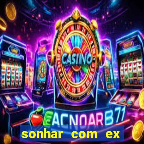 sonhar com ex colega de trabalho