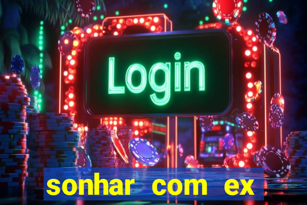 sonhar com ex colega de trabalho