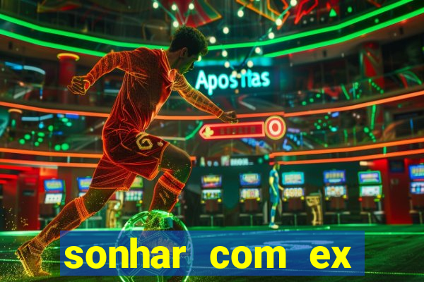 sonhar com ex colega de trabalho