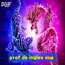 prof de ingles nua