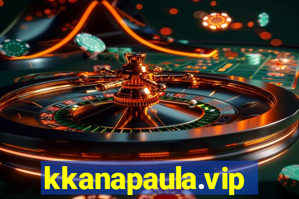 kkanapaula.vip