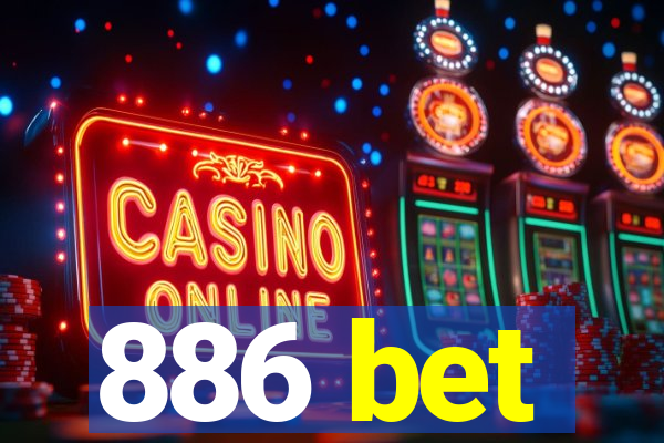 886 bet