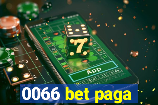 0066 bet paga