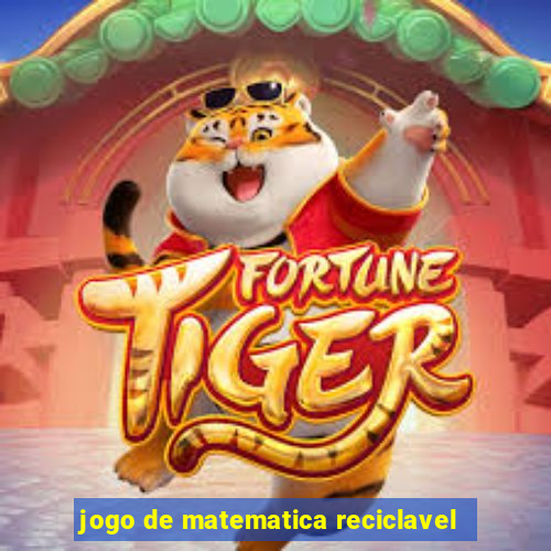 jogo de matematica reciclavel