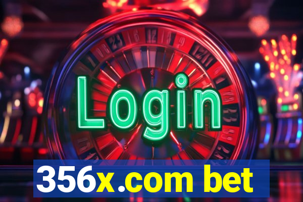 356x.com bet