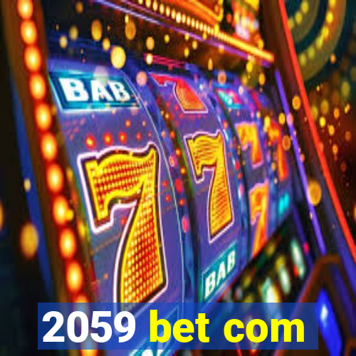 2059 bet com