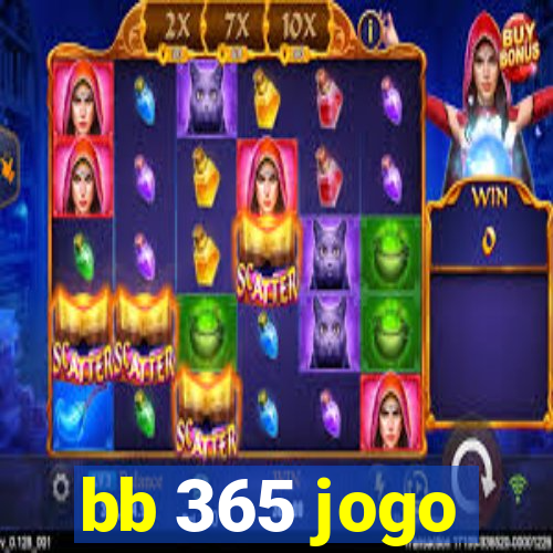 bb 365 jogo