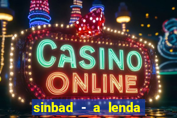 sinbad - a lenda dos sete mares online dublado