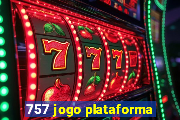 757 jogo plataforma