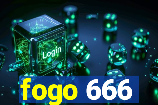 fogo 666