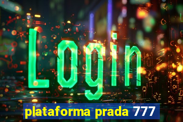 plataforma prada 777