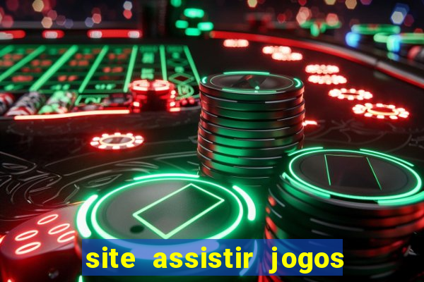 site assistir jogos de futebol