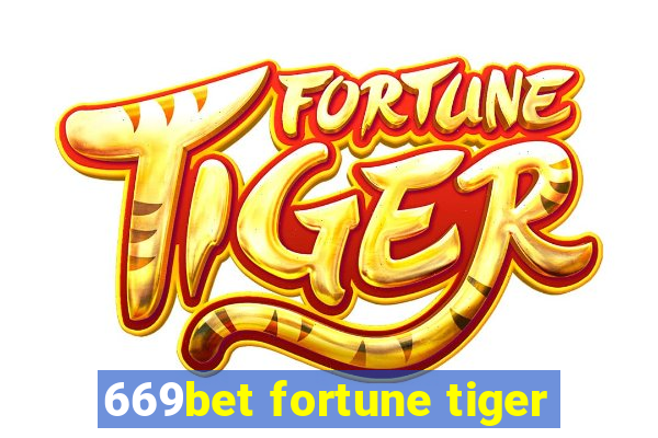 669bet fortune tiger