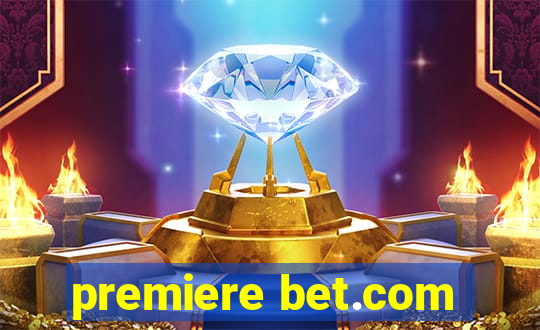 premiere bet.com