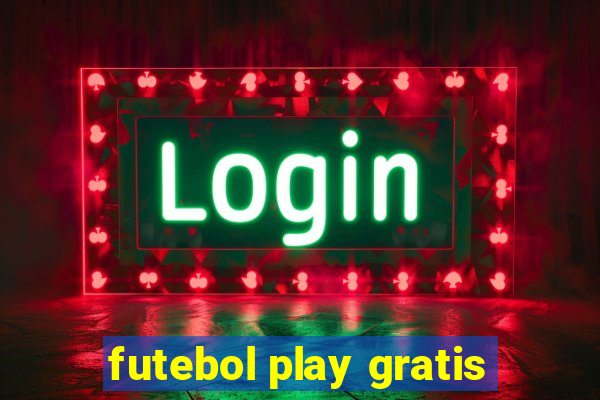 futebol play gratis