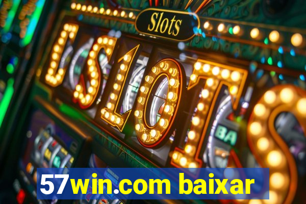 57win.com baixar