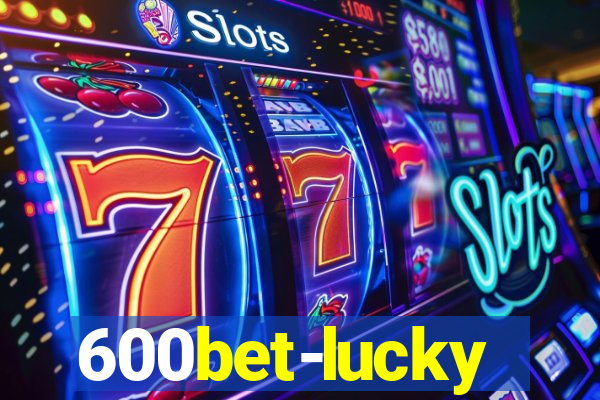 600bet-lucky