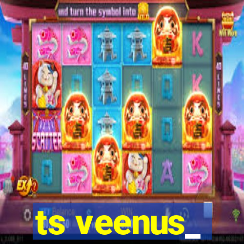 ts veenus_