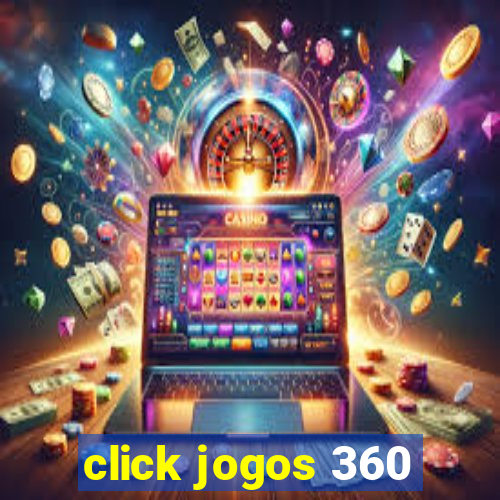 click jogos 360