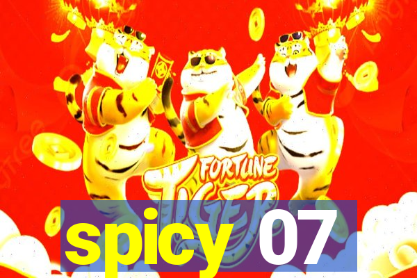 spicy 07