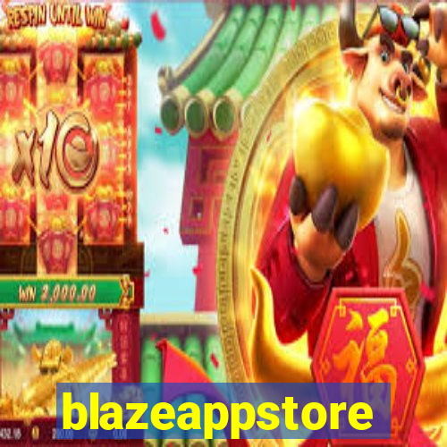 blazeappstore