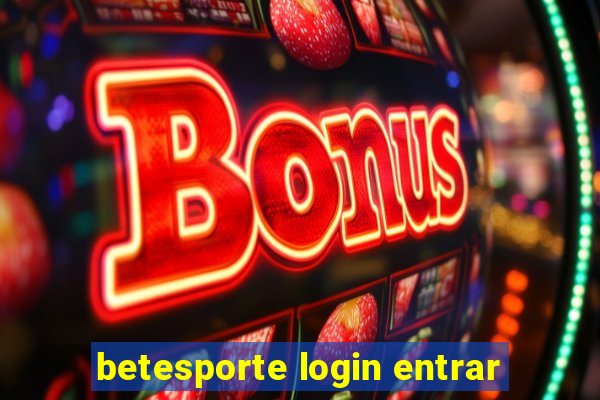 betesporte login entrar