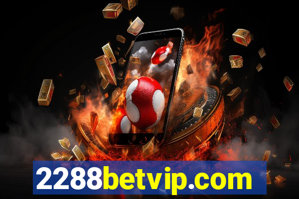 2288betvip.com