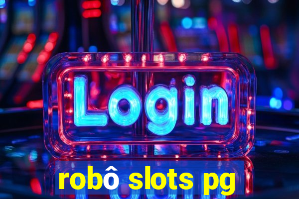 robô slots pg